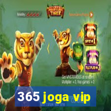 365 joga vip